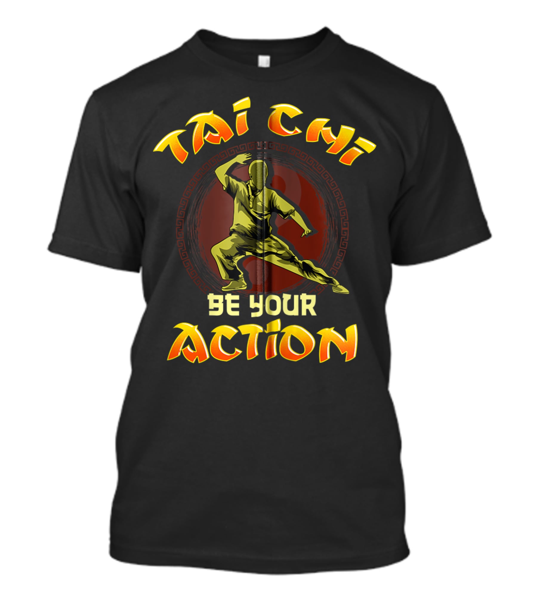 Tai Chi Be Your Action Mixed Martial Arts Zip T-Shirt