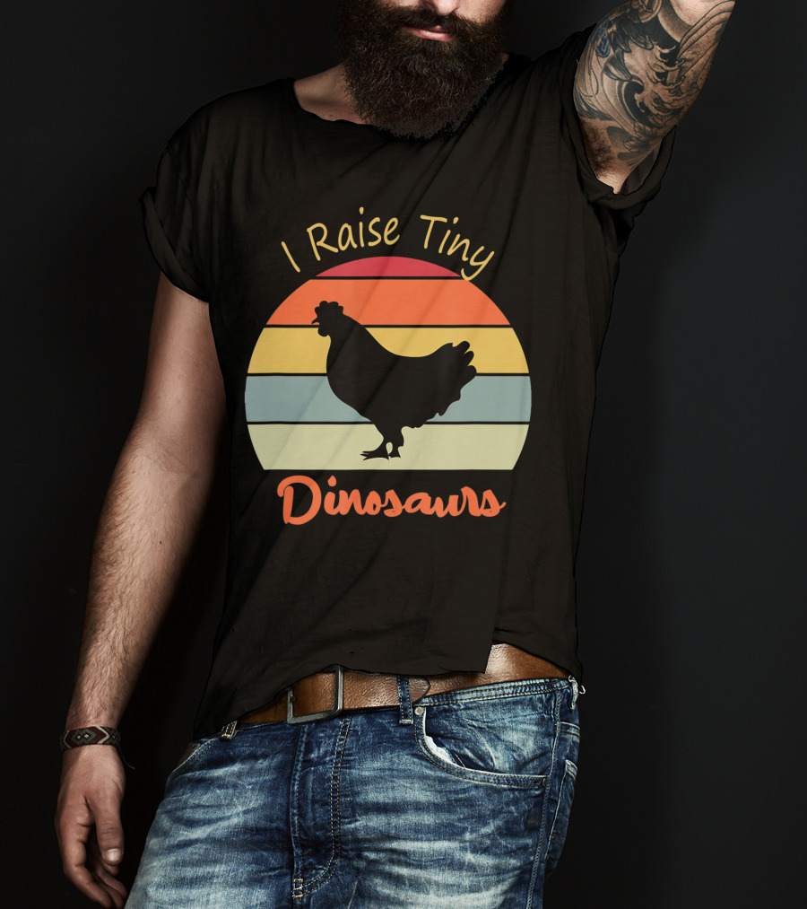 I Raise Tiny Dinosaurs Vintage Retro Chicken T-Shirt