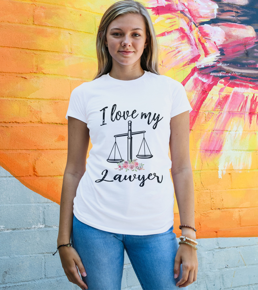 I Love My Lawyer Scales Of Justice Floral T-Shirt