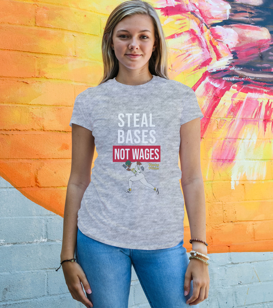Steal Bases Not Wages Tipping Pitches Baseball Player Running T-Shirt