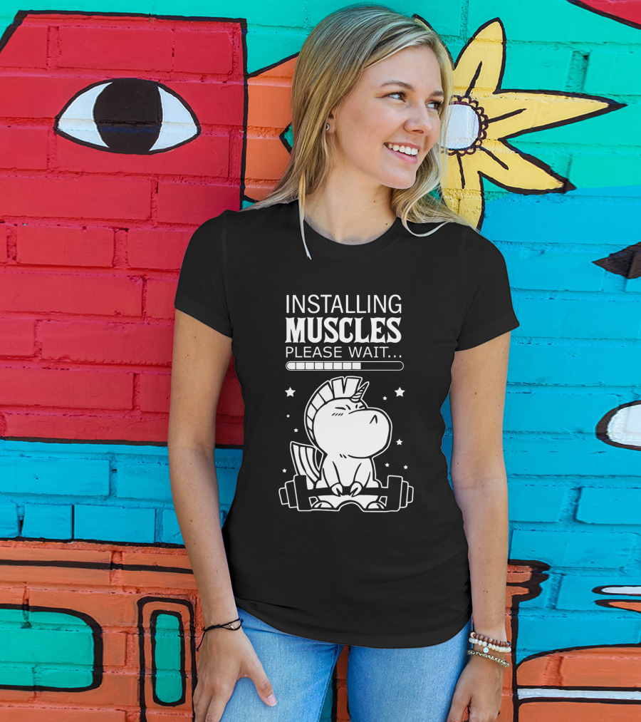 Installing Muscles Please Wait Unicorn Lifting Dumbbells T-Shirt