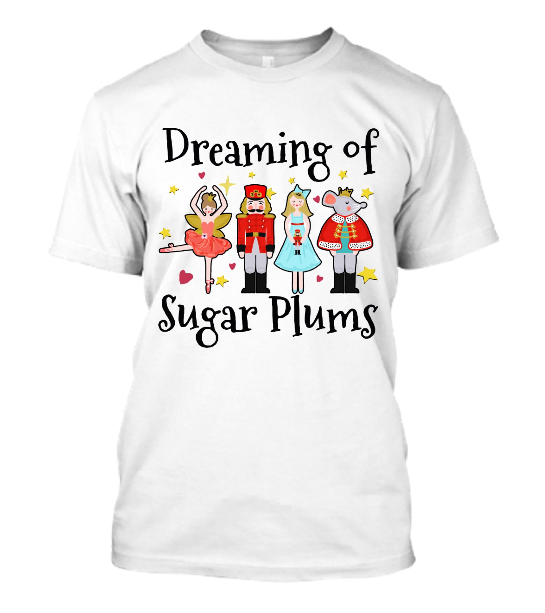 Dreaming Of Sugar Plums Nutcracker Ballet Characters Fairy Rat King T-Shirt