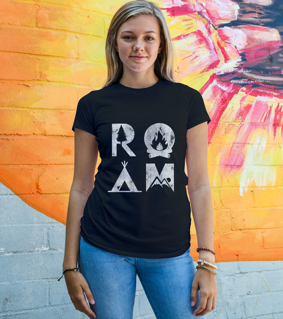 Roam Text Stack With Tree Campfire Tent Mountain Iconography Explore Nature Camping T-Shirt
