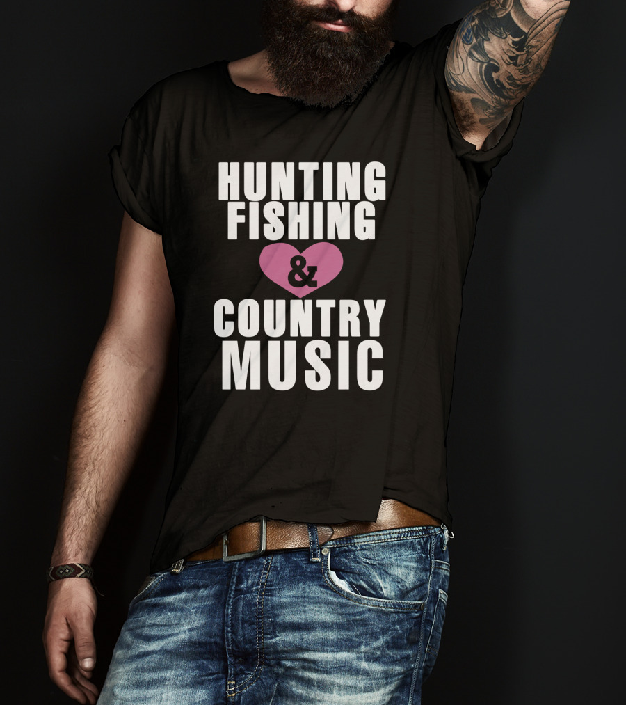Hunting Fishing And Country Music Heart T-Shirt