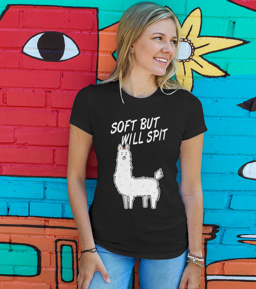 SOFT BUT WILL SPIT Llama T-Shirt