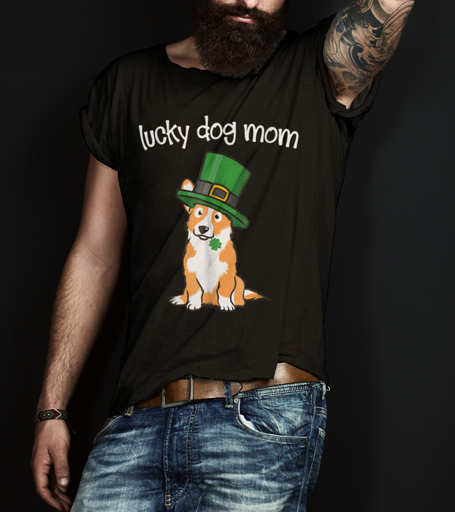 Lucky Dog Mom St Patricks Day Corgi T-Shirt
