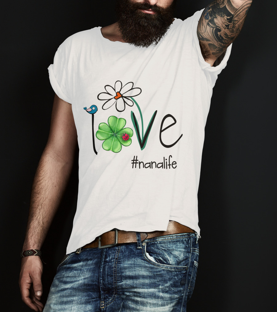 Love Shamrock Ladybug Flower Bird #nanalife T-Shirt