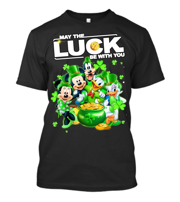 May The Luck Be With You Mickey N Friends T-Shirt