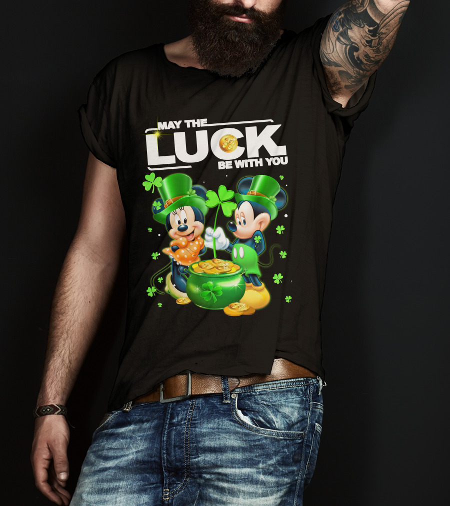 May The Luck Be With You Mickey Minnie Luck T-Shirt