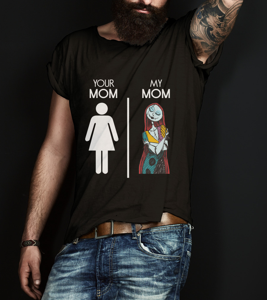 Your Mom My Mom Nightmare Before Christmas Sally T-Shirt