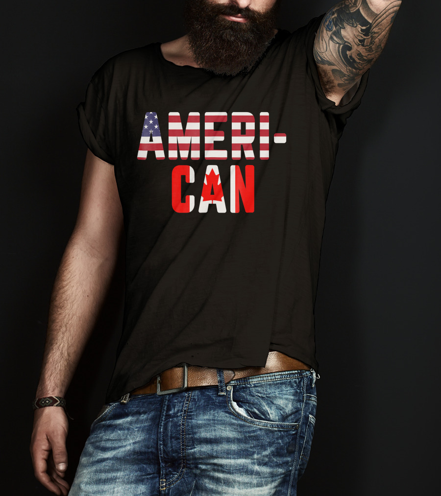 American Canadian Flag America Canada Patriotic Ameri-Can T-Shirt