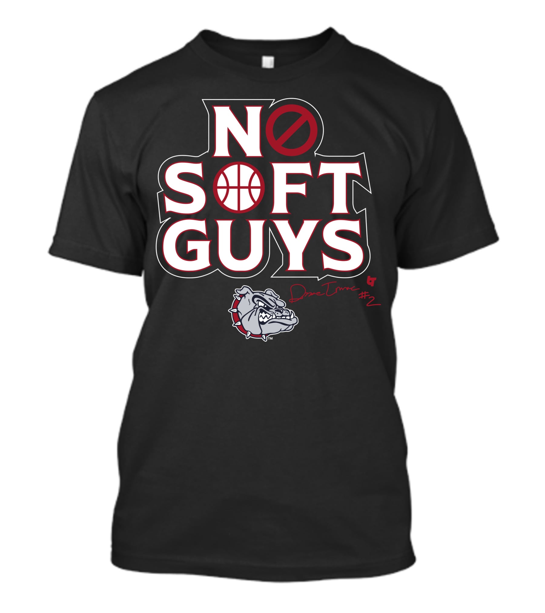No Soft Guys Drew Timme #2 Bulldog Basketball T-Shirt