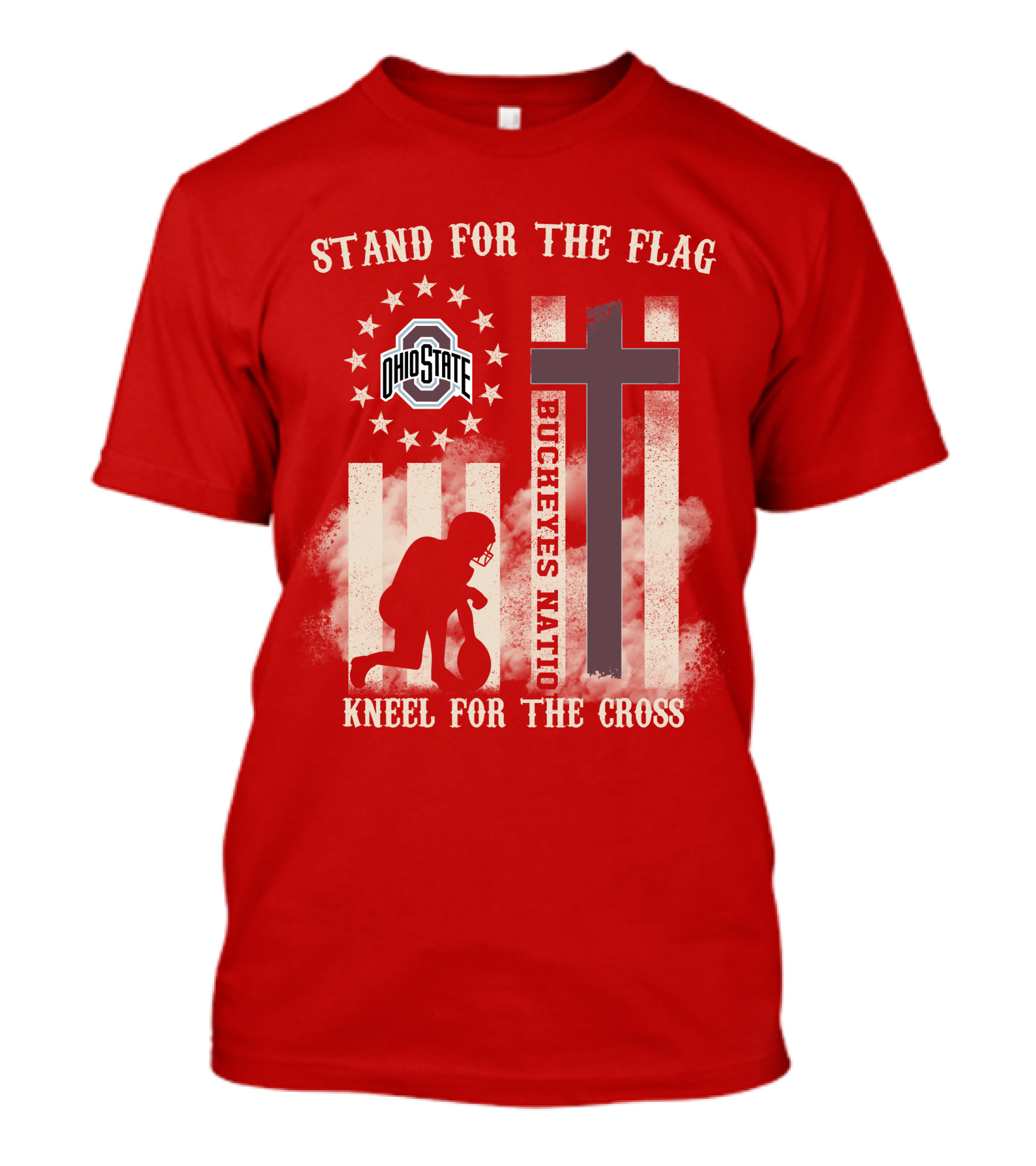 Ohio State Buckeyes Nation Stand For The Flag Kneel For The Cross T-Shirt