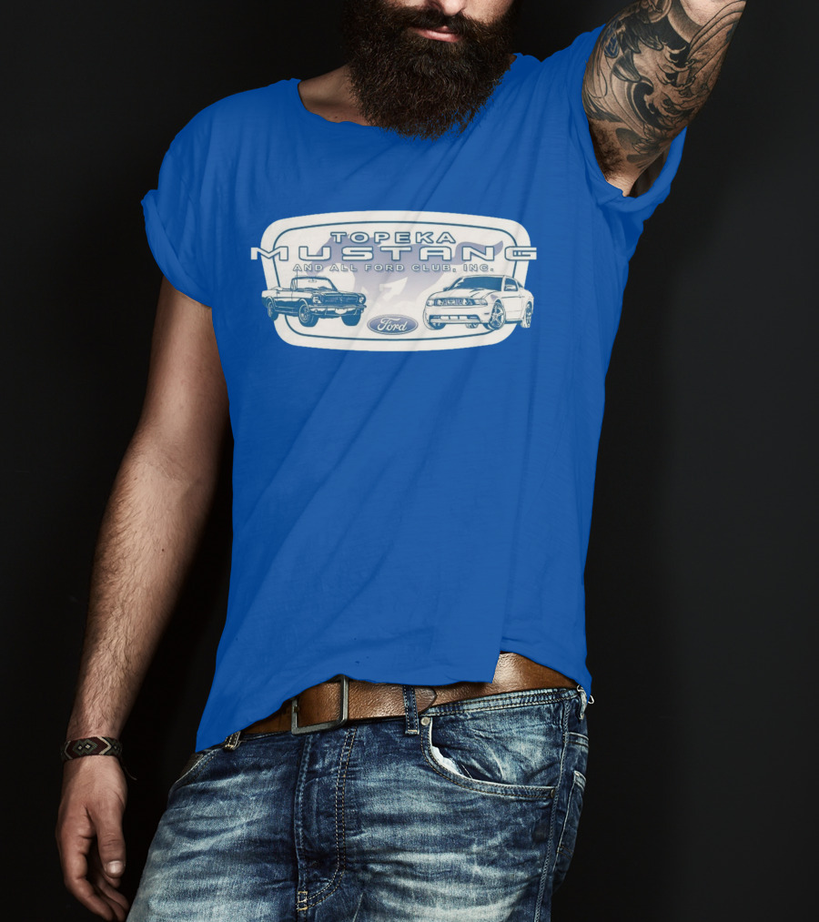 Topeka Mustang And All Ford Club Inc Ford T-Shirt