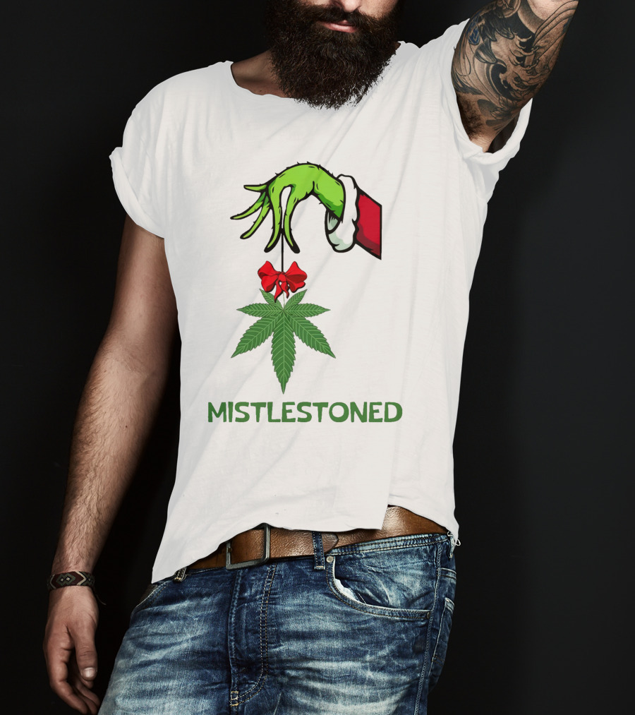 Mistlestoned Grinch Hand Holding Marijuana Leaf Christmas T-Shirt