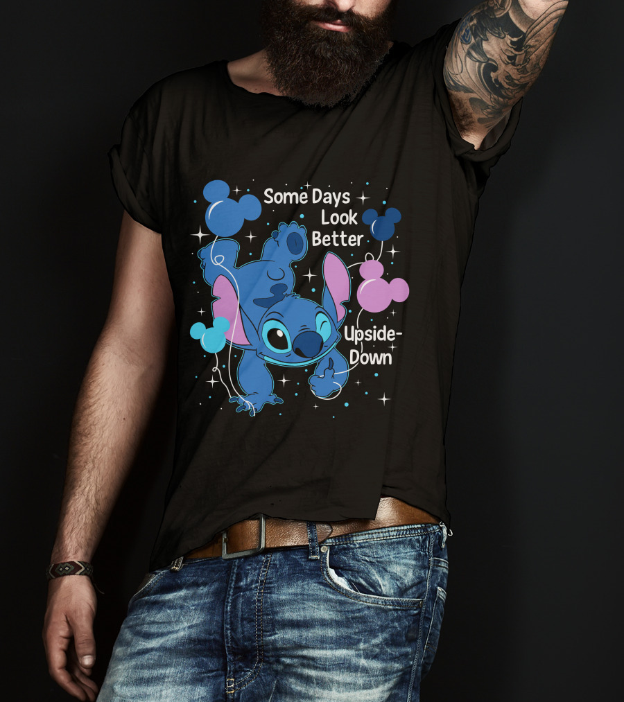 Some Days Look Better Upside Down Stitch Disney T-Shirt