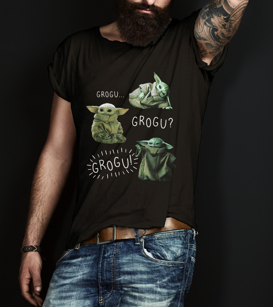 Grogu. Grogu? Grogu Baby Yoda T-Shirt