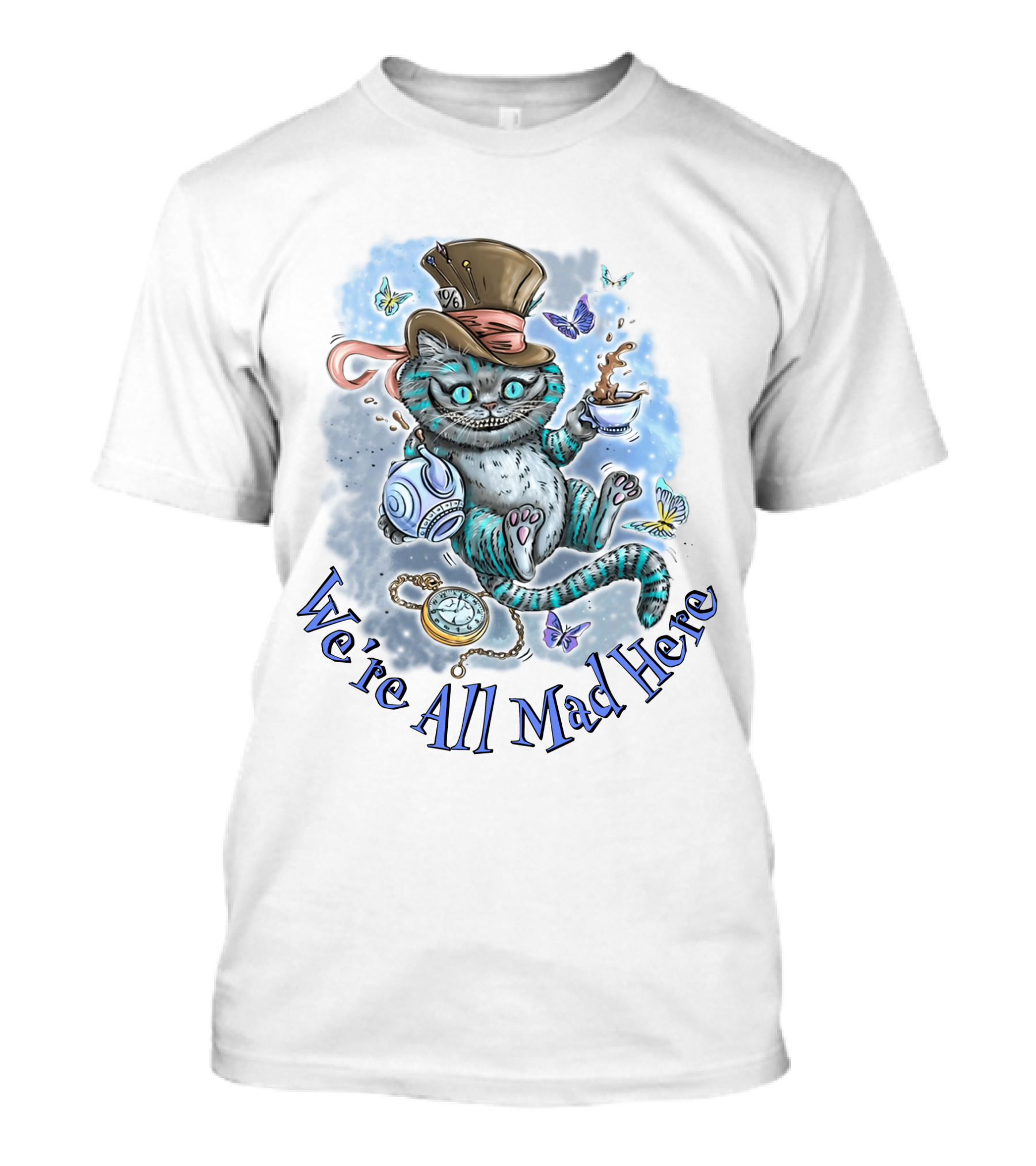 Cheshire Cat We're All Mad Here Mad Hatter Tea Party Butterflies Pocket Watch T-Shirt