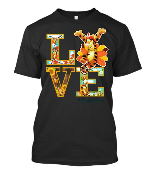 LOVE Tigger Thanksgiving Celebration Typography T-Shirt