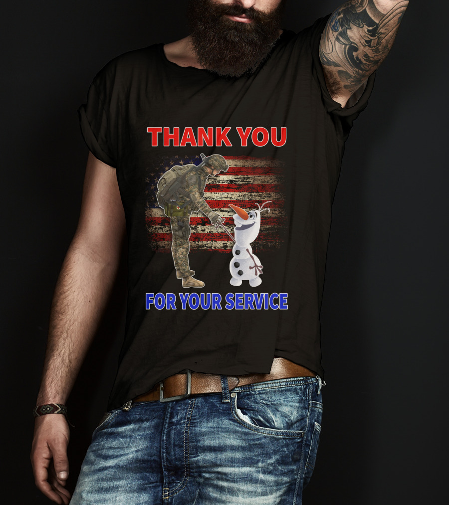 Thank You For Your Service Soldier With Olaf And American Flag T-Shirt