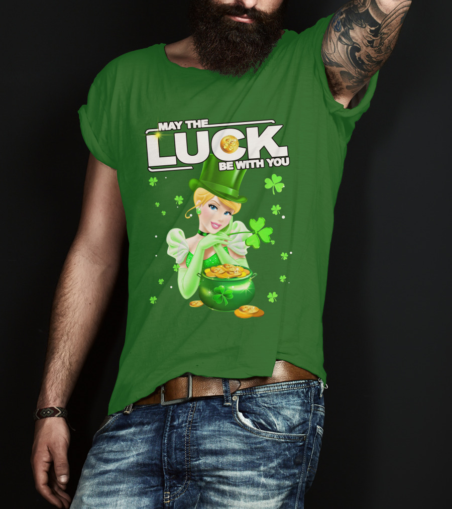 Cinderella May The Luck Be With You St. Patrick's Day T-Shirt