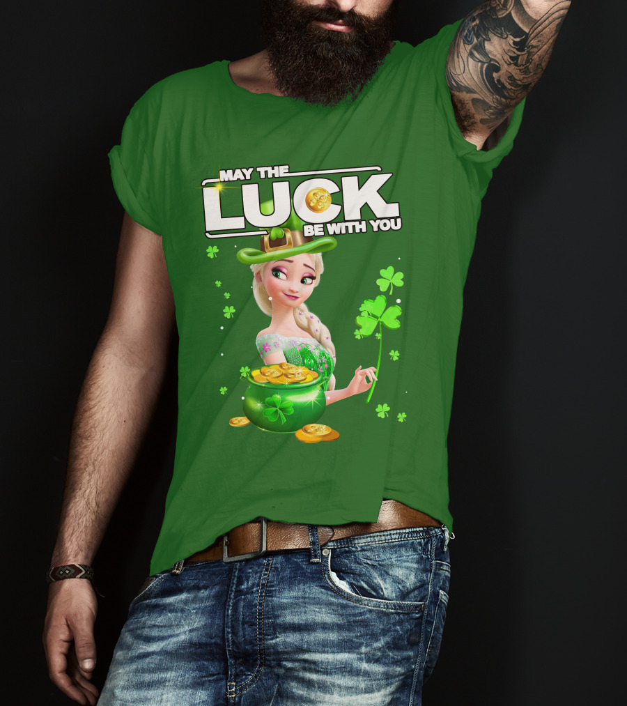 May The Luck Be With You St Patrick's Day Elsa T-Shirt
