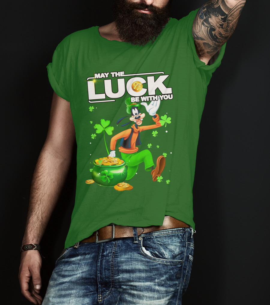 May The Luck Be With You Goofy St Patrick's Day T-Shirt