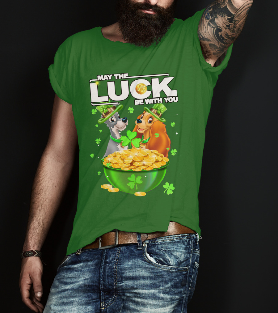 May The Luck Be With You Lady And The Tramp St Patrick's Day T-Shirt
