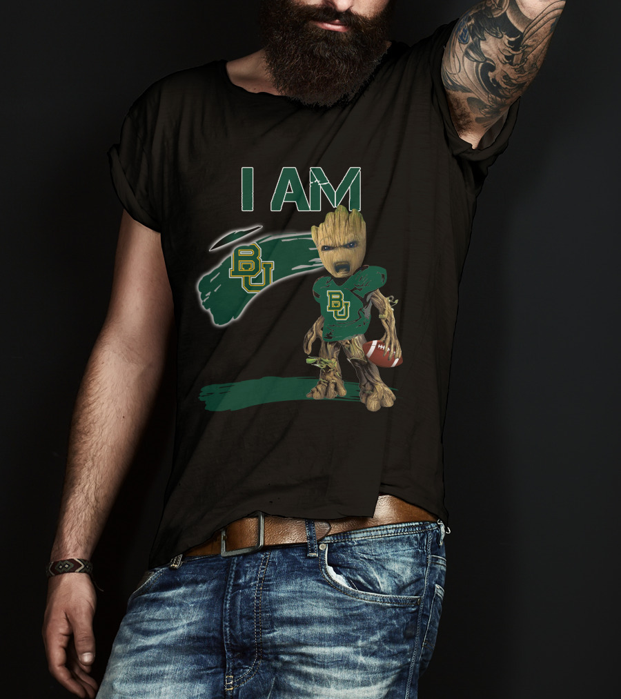 I AM BAYLOR BEARS BU Football Groot T-Shirt
