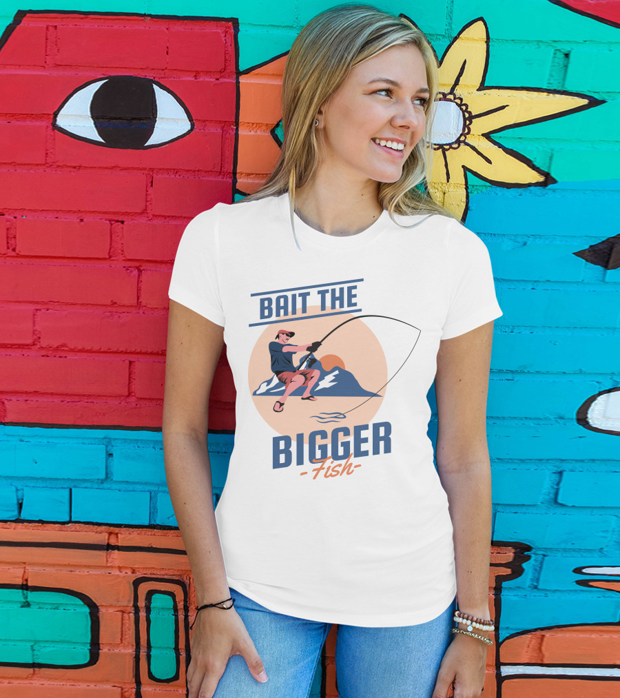 Bait The Bigger Fish Angler Adventure With Fishing Rod And Mountain Sunset T-Shirt