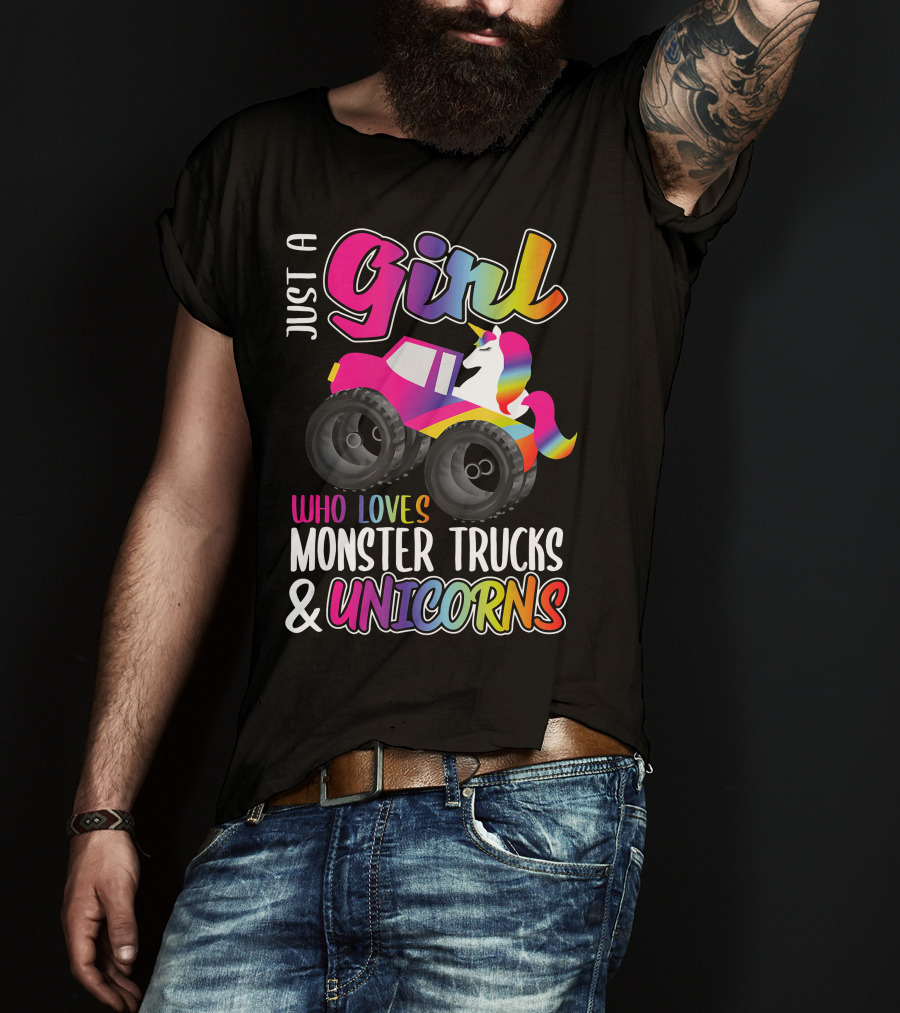 Just A Girl Who Loves Monster Trucks And Unicorns T-Shirt