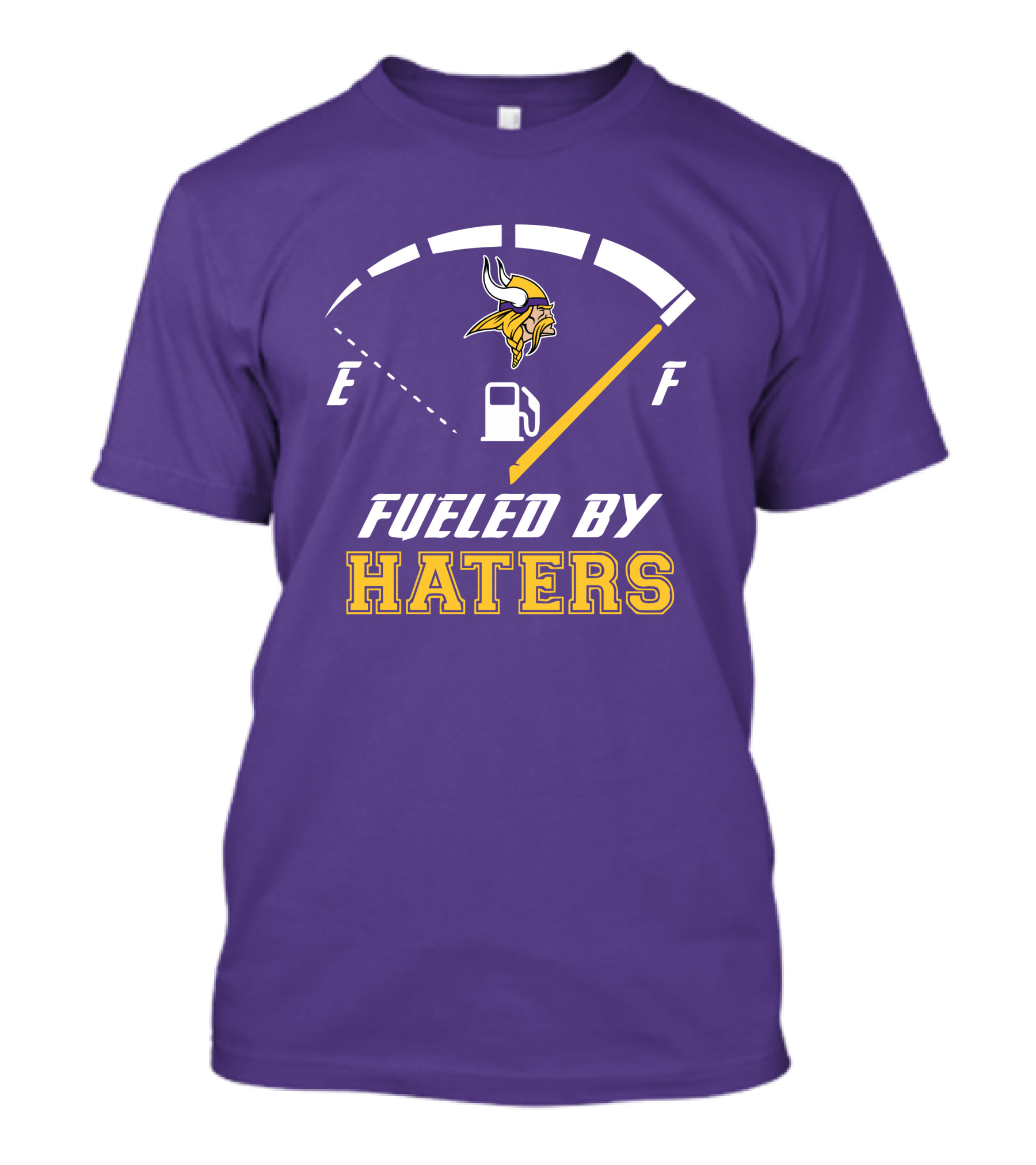 Minnesota Vikings Fueled By Haters Fuel Gauge Viking T-Shirt