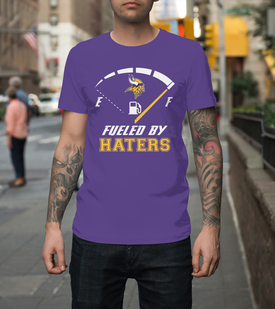 Minnesota Vikings Fueled By Haters Fuel Gauge Viking T-Shirt