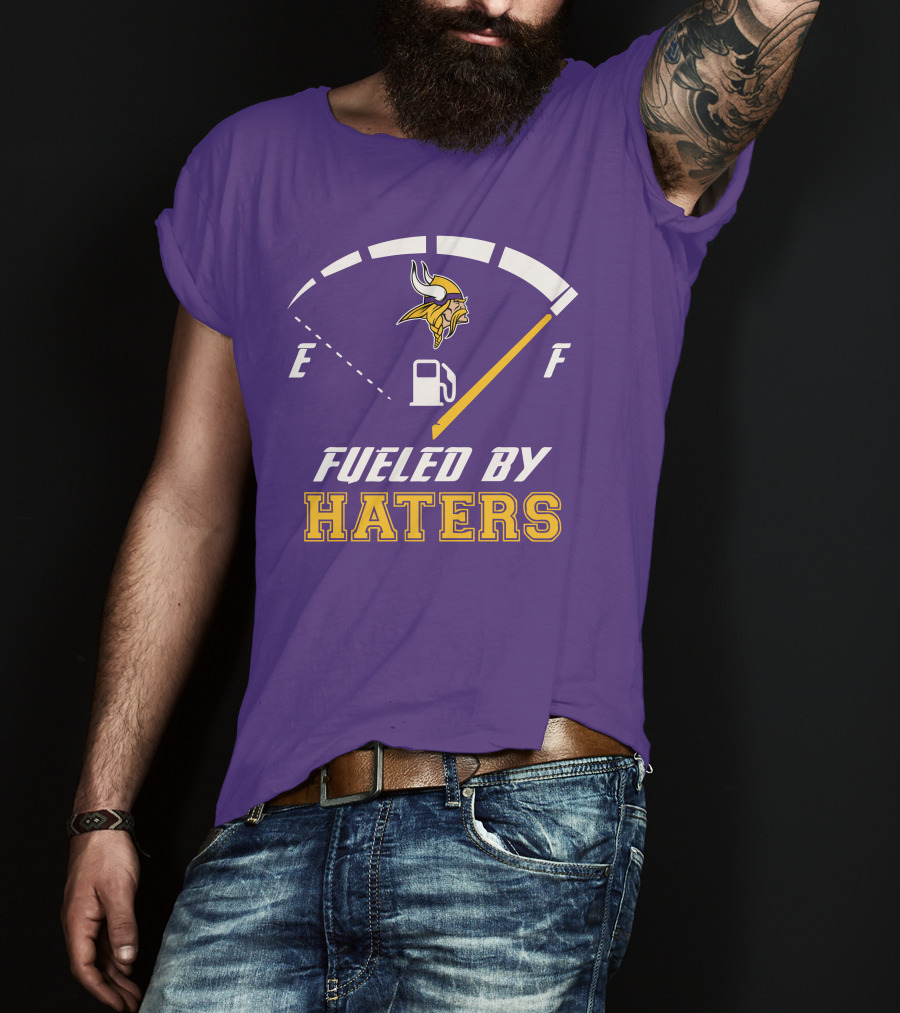 Minnesota Vikings Fueled By Haters Fuel Gauge Viking T-Shirt