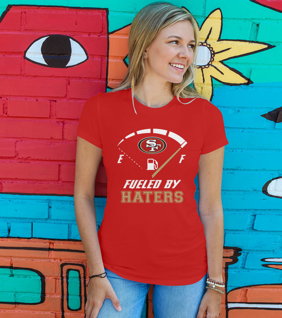 San Francisco 49ers Fueled By Haters Fuel Gauge T-Shirt