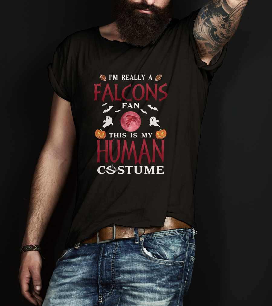 I'm Really A Falcons Fan This Is My Human Costume Halloween Football Pumpkins Ghosts T-Shirt