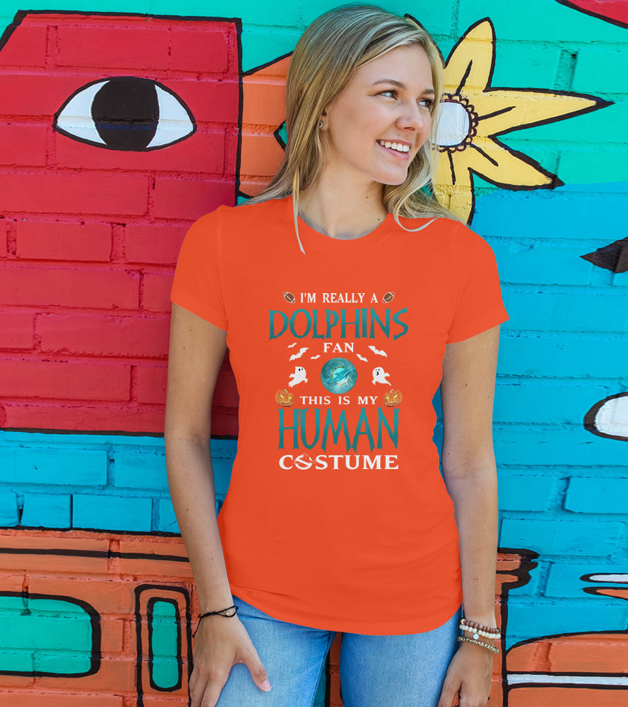 I'm Really A Dolphins Fan This Is My Human Costume Halloween Ghosts Pumpkins Football T-Shirt