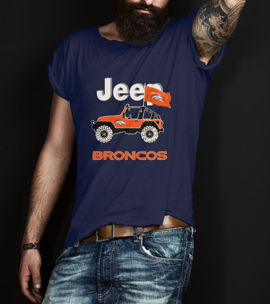 Jeep Broncos Denver Broncos Flag Logo Orange Offroad Fan Gear T-Shirt