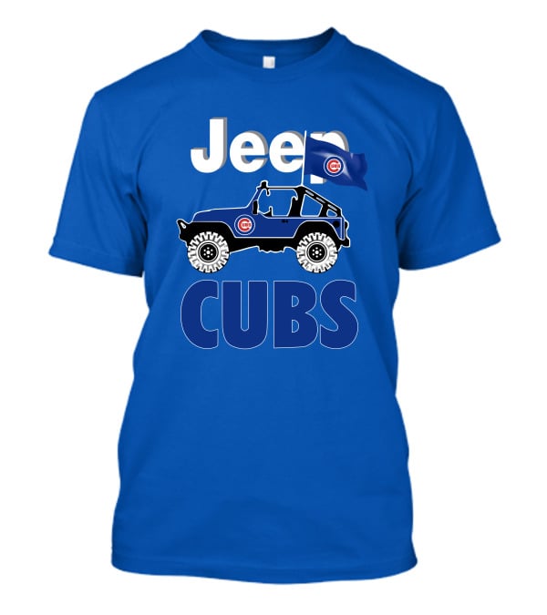 Jeep Cubs Coming Chicago Cubs Jeep T-Shirt