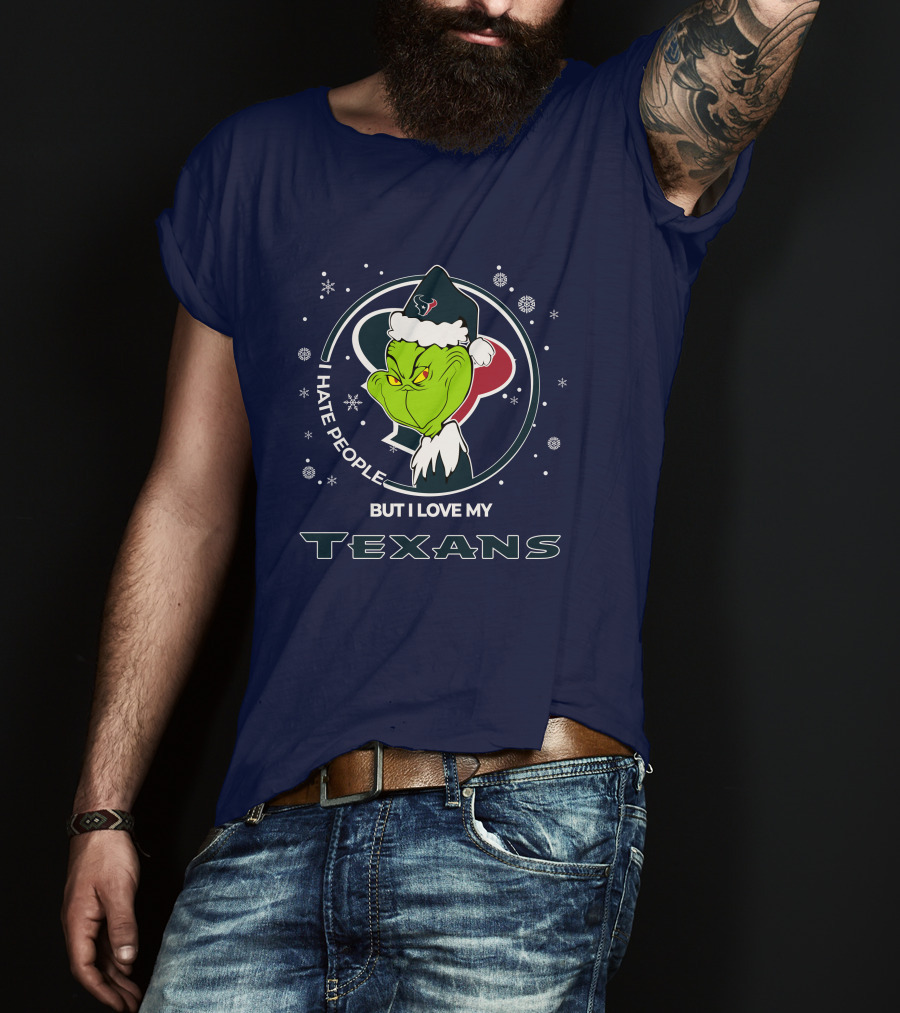 Christmas Grinch I Hate People But I Love My Texans T-Shirt