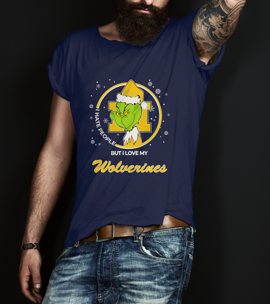 Christmas Grinch I Hate People But I Love My Wolverines T-Shirt