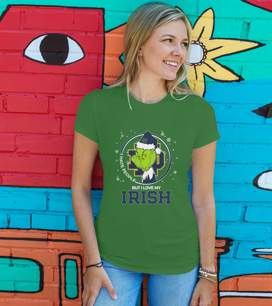 I Hate People But I Love My Irish Grinch Notre Dame T-Shirt