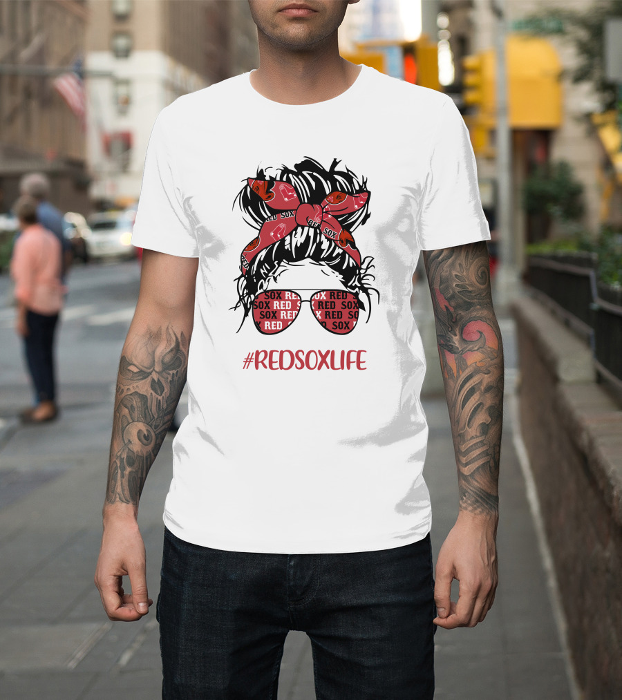 Boston Red Sox Messy Bun Girl With Headband Glasses #Redsoxlife T-Shirt