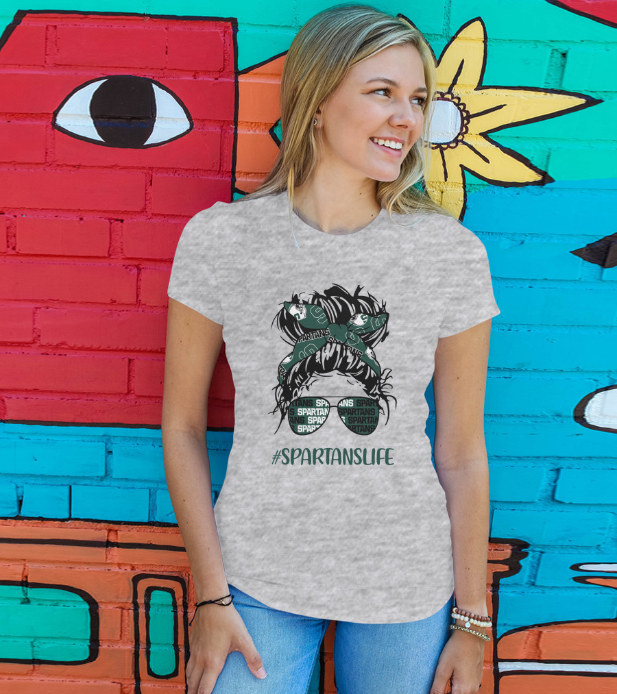 Michigan State Spartans Life Messy Bun Girl With Spartans Headband And Sunglasses T-Shirt