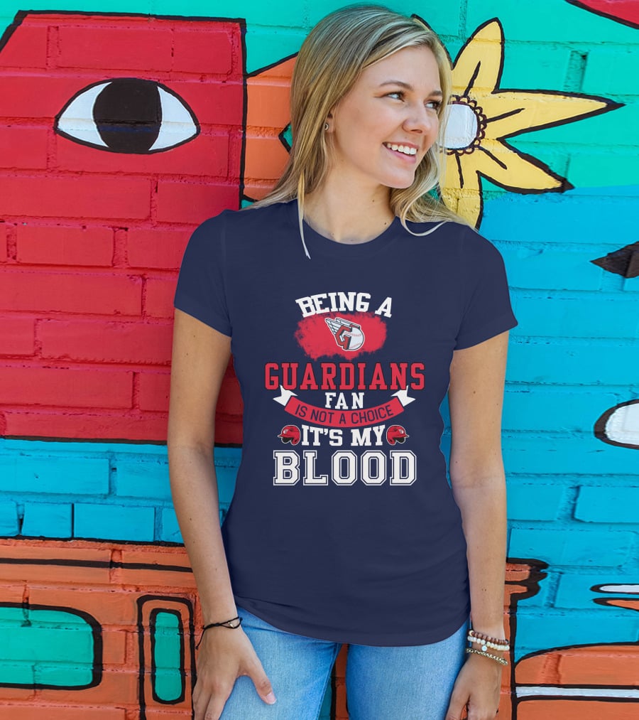 Being A Guardians Fan Is Not A Choice It's My Blood T-Shirt