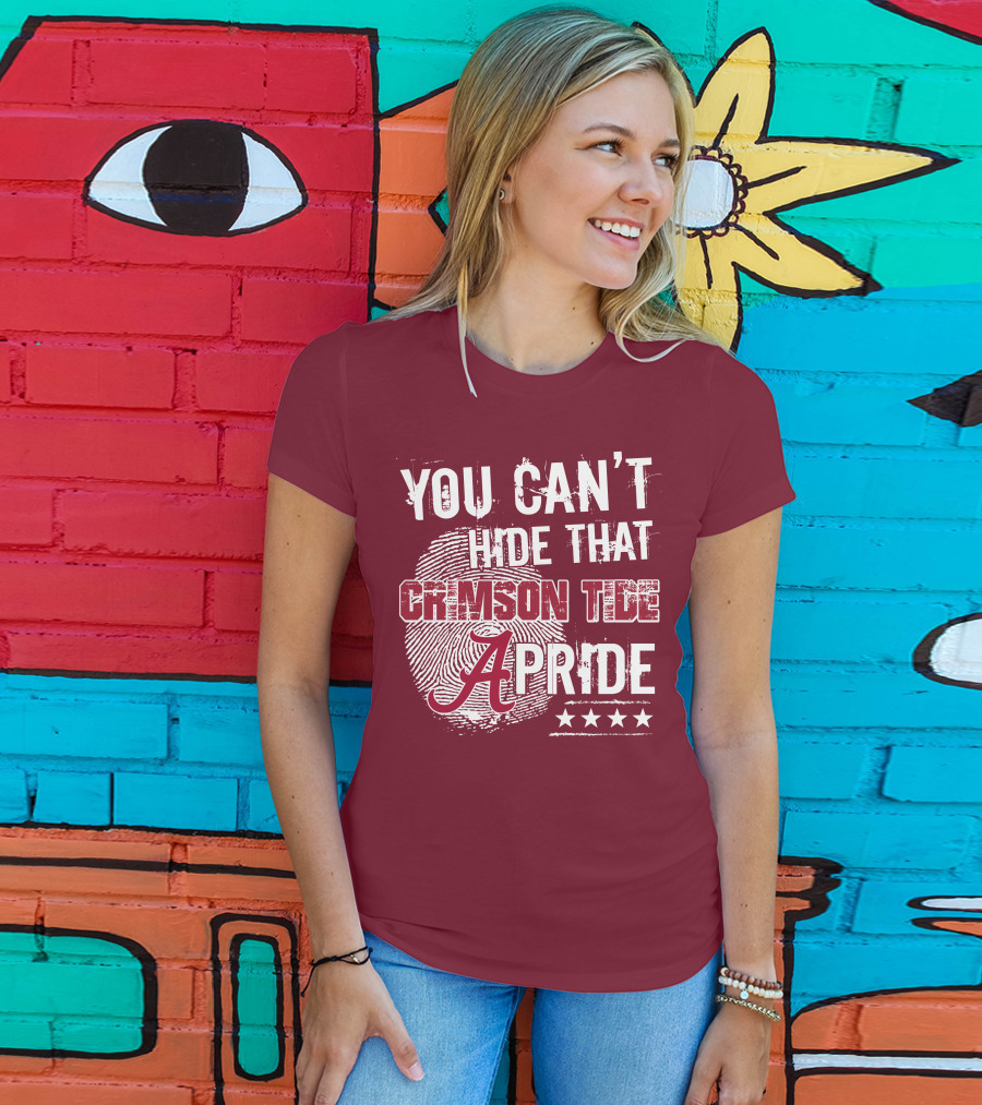 You Can't Hide That Crimson Tide Pride Alabama A Fingerprint Stars T-Shirt