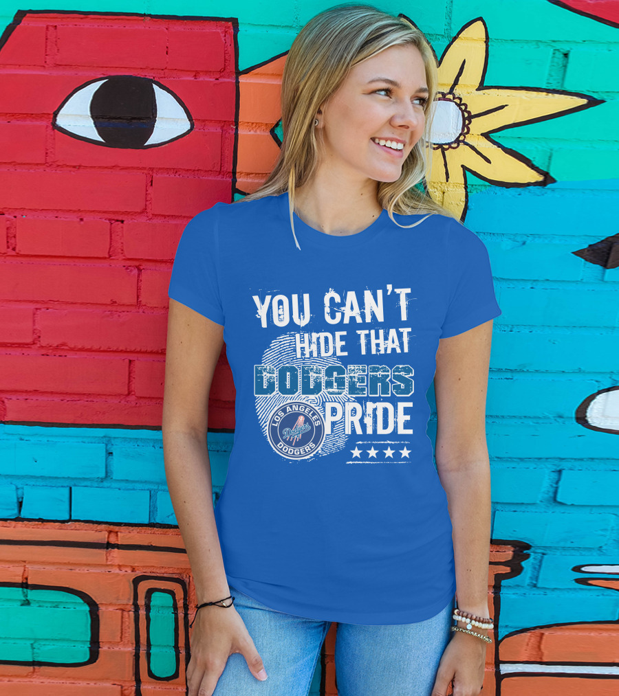 You Can't Hide That Los Angeles Dodgers Pride With Stars T-Shirt