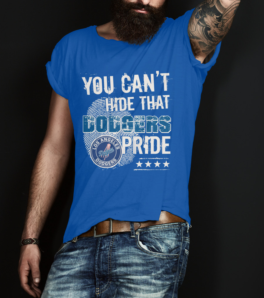 You Can't Hide That Los Angeles Dodgers Pride With Stars T-Shirt