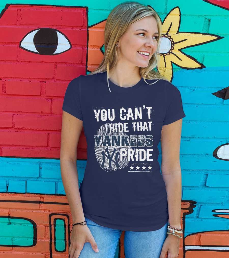 You Can't Hide That Yankees Pride New York Yankees Logo With Stars T-Shirt