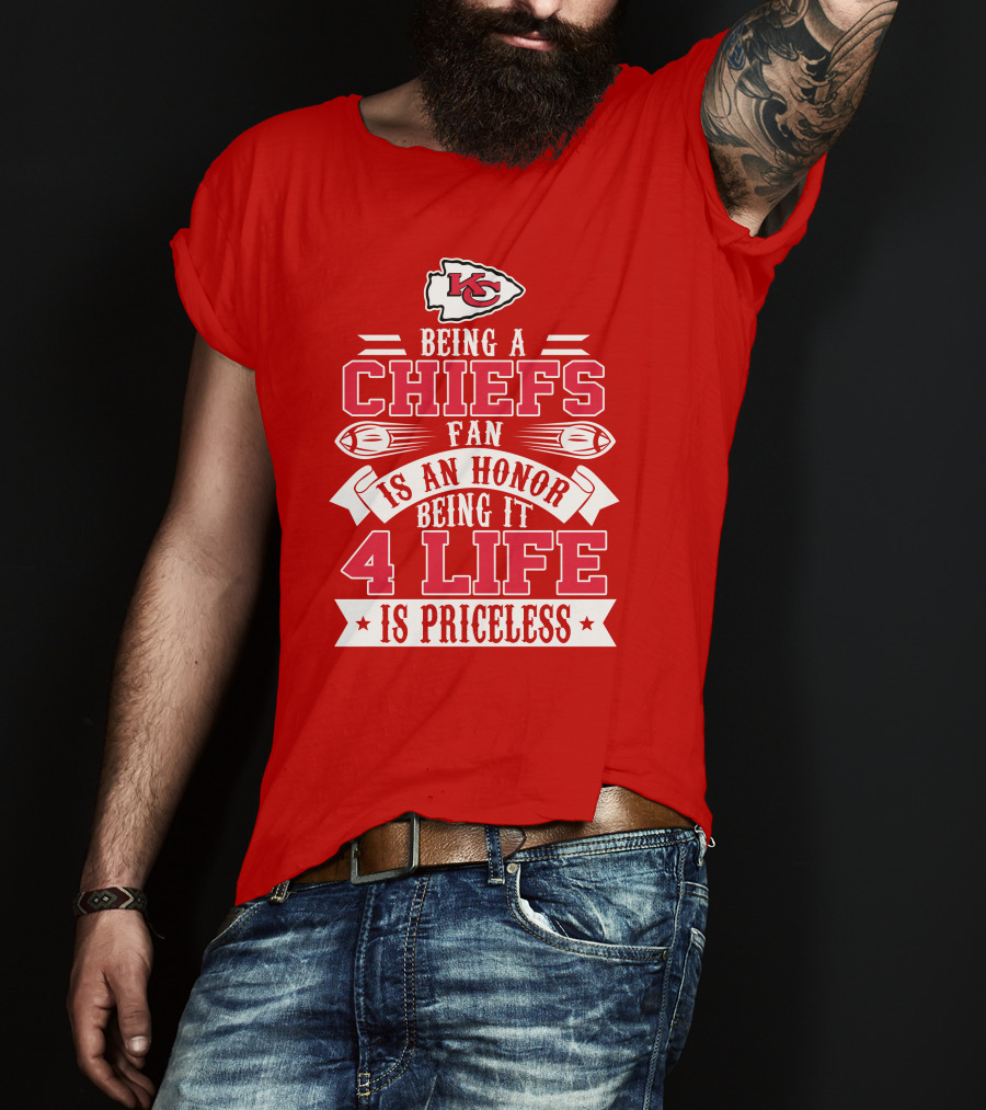 Kansas City Chiefs Fan Honor 4 Life Is Priceless T-Shirt